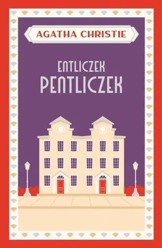 entliczek-pentliczek