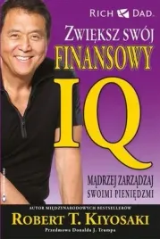 zwieksz-swoj-finansowy-iq-madrzej-zarzadzaj-swoimi-pieniedzmi-robert-t-kiy