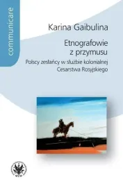 etnografowie-z-przymusu-polscy-zeslancy-w