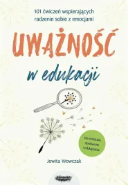 uwaznosc-w-edukacji-101-cwiczen-wspierajacych