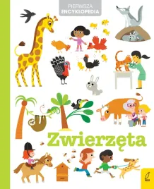 zwierzeta-pierwsza-encyklopedia-opracowanie-zbiorowe