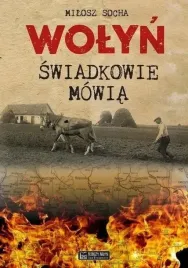 wolyn-swiadkowie-mowia