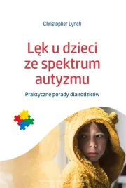 lek-u-dzieci-ze-spektrum-autyzmu-praktyczne-porady-dla-rodzicow-christophe