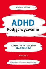 adhd-podjac-wyzwanie-kompletny-przewodnik-dla-rodzicow-russel-a-barkley