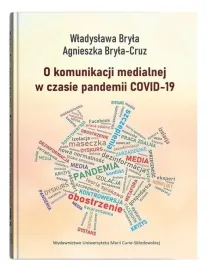 o-komunikacji-medialnej-w-czasie-pandemii-covid-19