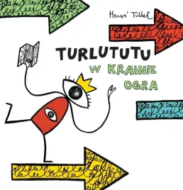 turlututu-w-krainie-ogra-herve-tullet