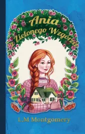 ania-z-zielonego-wzgorza-lucy-maud-montgomery