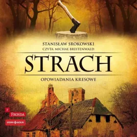strach-opowiadania-kresowe-audiobook