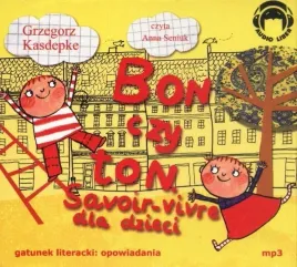 bon-czy-ton-savoir-vivre-dla-dzieci-audiobook