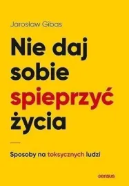 nie-daj-sobie-spieprzyc-zycia