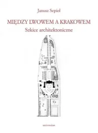 miedzy-lwowem-a-krakowem-szkice-architektoniczne