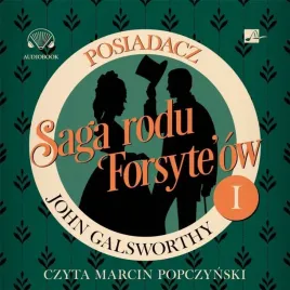saga-rodu-forsyte-ow-t-1-posiadacz