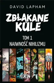 zblakane-kule-t-1-naiwnosc-nihilizmu
