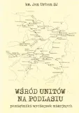 wsrod-unitow-na-podlasiu