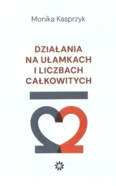 dzialania-na-ulamkach-i-liczbach-calkowitych