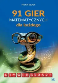 91-gier-matematycznych-dla-kazdego-michal-szurek