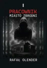 pracownik-miasto-zbrodni-rafal-olender