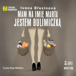 mam-na-imie-marta-jestem-bulimiczka-audiobook