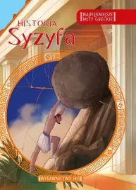 historia-syzyfa-najpiekniejsze-mity-greckie-opracowanie-zbiorowe