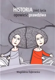 historia-nie-zycia-opowiesc-prawdziwa