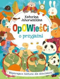 opowiesci-o-przyjazni-wspierajace-historie-dla
