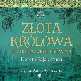 zlota-krolowa-audiobook