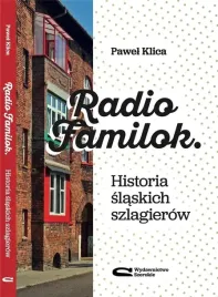 radio-familok-historia-slaskich-szlagierow