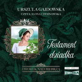 dworek-nad-biebrza-t-3-testament-dziadka-audiobook