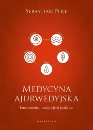 medycyna-ajurwedyjska-fundamenty-tradycyjnej