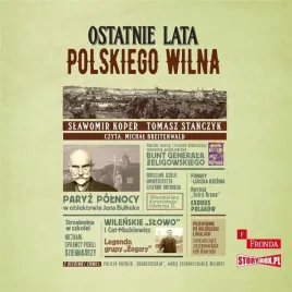ostatnie-lata-polskiego-wilna-audiobook