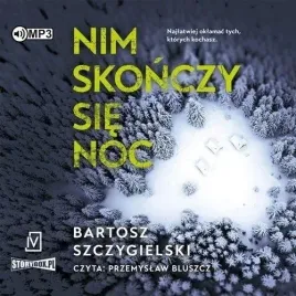 nim-skonczy-sie-noc-audiobook