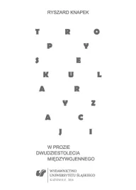 tropy-sekularyzacji-w-prozie-dwudziestolecia