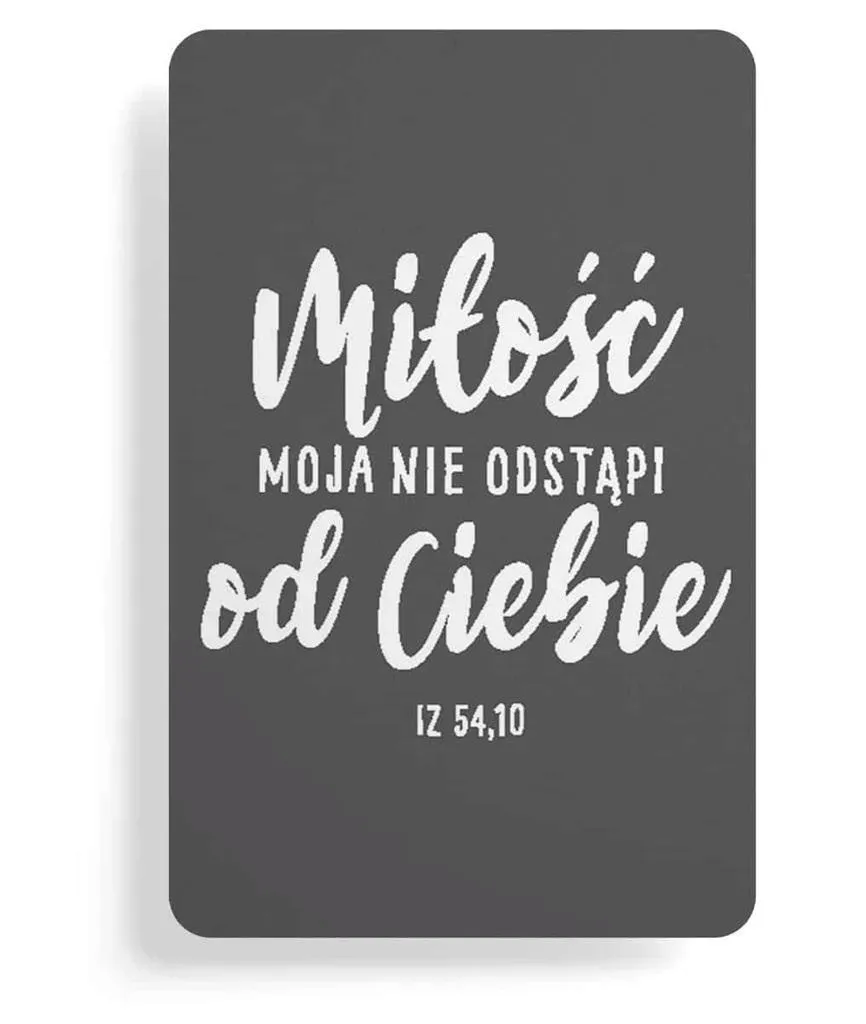 magnes-na-lodowke-milosc-moja-nie-odstapi