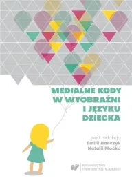 medialne-kody-w-wyobrazni-i-jezyku-dziecka