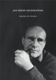 jan-jozef-szczepanski-ksiazka-do-pisania