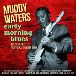 early-morning-blues-1947-55-aristocrat-and-chess-sides