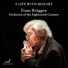 a-life-with-mozart-frans-bruggen-orchestra-of-the-eighteenth-century