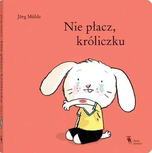 nie-placz-kroliczku