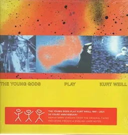 the-young-gods-play-kurt-weill-30th-anniversary-edition-vinyl