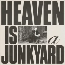 heaven-is-a-junkyard-vinyl