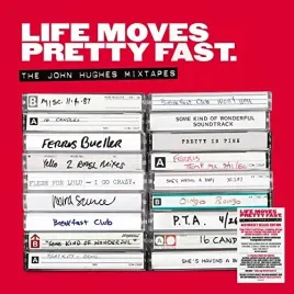 life-moves-pretty-fast-the-john-hughes-mixtapes-deluxe-edition