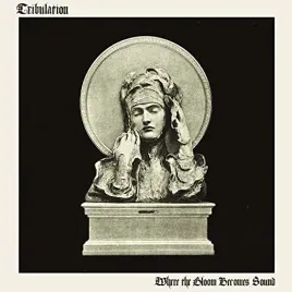 where-the-gloom-becomes-sound-vinyl