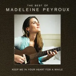 keep-me-in-your-heart-for-a-while-the-best-of-madeleine-peyroux