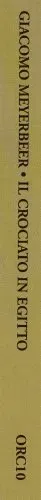 meyerbeer-il-crociato-in-egitto-wykonawca-giacomo-meyerbeer