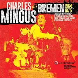 mingus-at-bremen-1964-and-1975