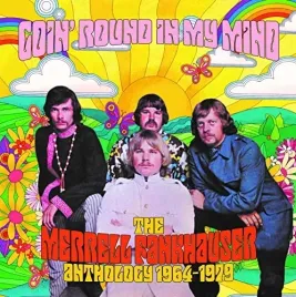 goin-round-in-my-mind-the-merrell-fankhauser-anthology-1964-1979