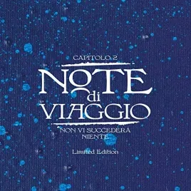 note-di-viaggio-capitolo-2-non-vi-succedera-niente