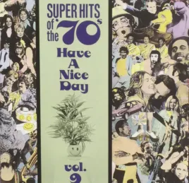 super-hits-of-the-70-s-vol-9-have-a-nice-day