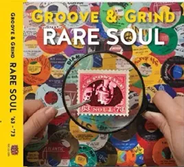 rare-soul-groove-and-grind-1963-1973