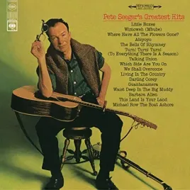 pete-seeger-s-greatest-hits